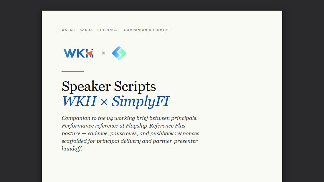 WKH × SimplyFI Speaker Scripts